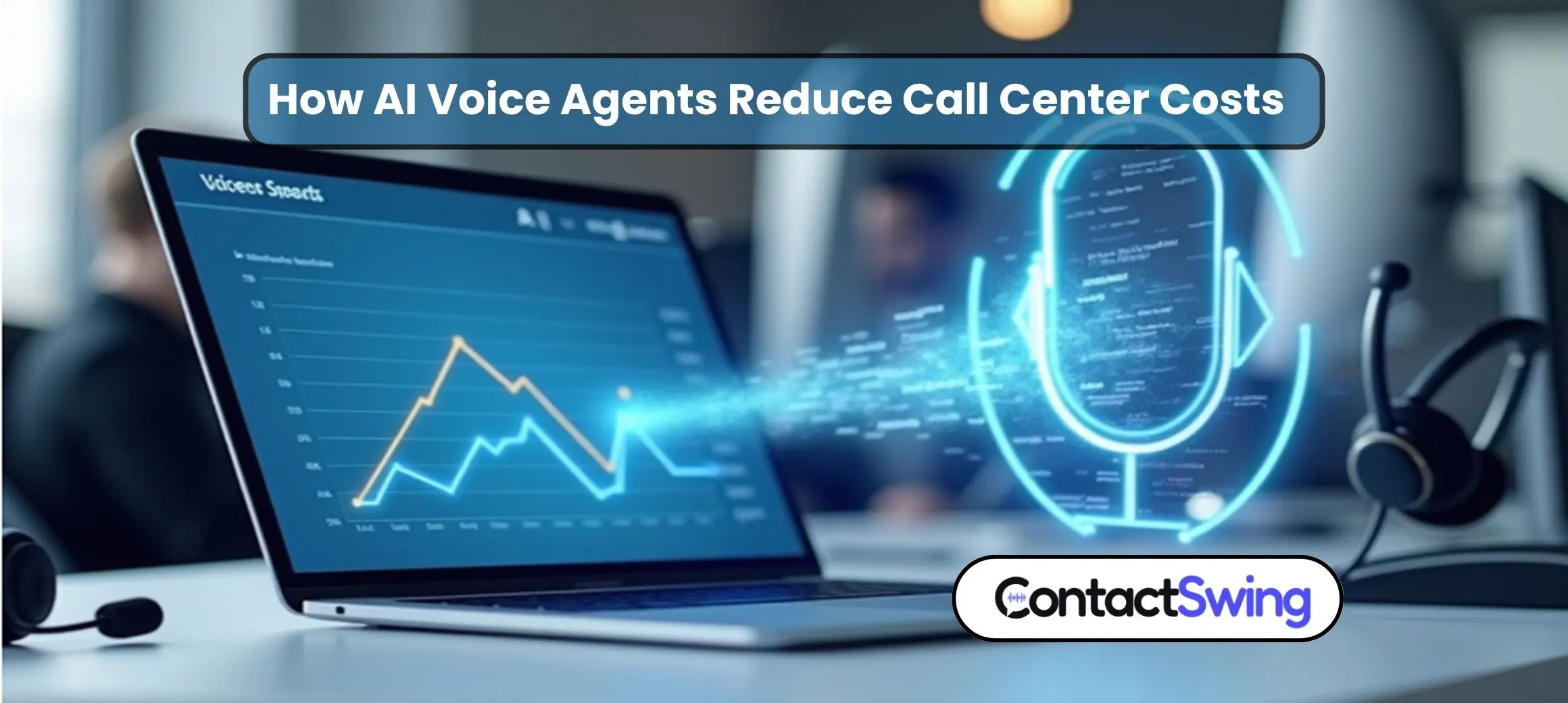 How AI Voice Agents Reduce Call Center Costs - 24/7 AI Voice Agents ...